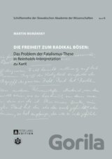 Die Freiheit zum radikal Bösen