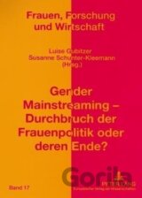 Gender Mainstreaming - Durchbruch der Frauenpolitik oder deren Ende?