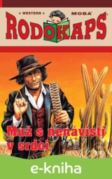 Muž s nenávistí v srdci
