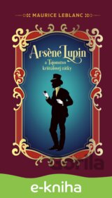 Arsene Lupin a Tajomstvo krištáľovej zátky