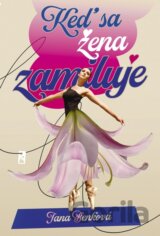 Keď sa žena zamiluje