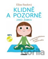 Klidně a pozorně jako žabka