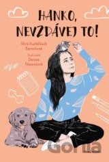 Hanko, nevzdávej to!