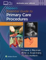 Mayeaux's Essential Guide to Primary Care Procedures