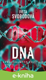 DNA - spravedlonost existuje