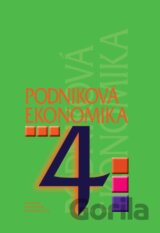 Podniková ekonomika pre 4. ročník pre ŠO obchodná akadémia