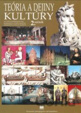 Teória a dejiny kultúry pre 2. ročník SPgŠ, PaSA, PaKA