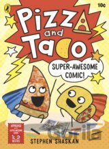 Pizza and Taco: Super-Awesome Comic!