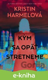 Kým sa opäť stretneme