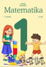 Pracovní učebnice matematiky 1. ročník 2. díl