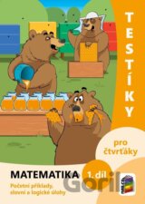 Testíky pro čtvrťáky Matematika 1. díl
