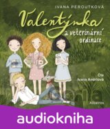 Valentýnka a veterinární ordinace (audiokniha pro děti)