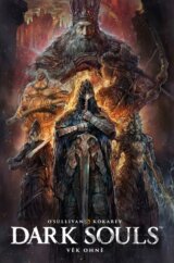 Dark Souls - Věk ohně 1-4