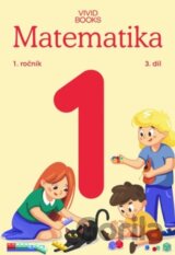 Pracovní učebnice matematiky 1. ročník 3. díl