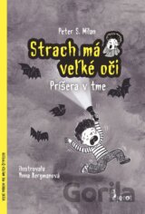Strach má veľké oči