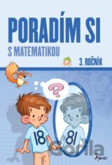 Poradím si s matematikou 3. ročník (slovensky)
