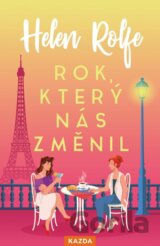 Rok, který nás změnil