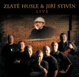 Stivin Jiri & Zlate Husle: Live