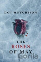 The Roses of May