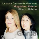 Magdaléna Kožená, Mitsuko Uchi: Debussy, Messiaen: L´Extase