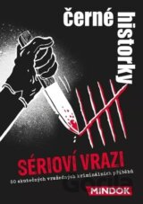 Černé historky Sérioví vrazi