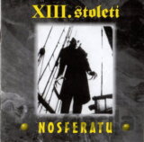 XIII.stoleti:  Nosferatu LP