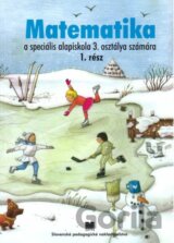 Matematika pre 3. ročník ŠZŠ s VJM, 1. časť