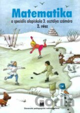Matematika pre 3. ročník ŠZŠ s VJM, 2. časť