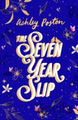The Seven Year Slip