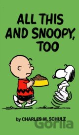 Peanuts: All This And Snoopy Too
