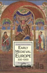 Early Medieval Europe, 300-1000