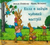 Koly u zaitsiv chudovyi nastrii