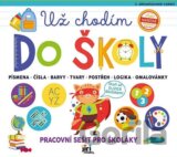 Už chodím do školy - Pracovní sešit pro školáky