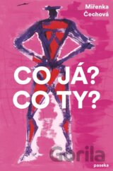 Co já? Co ty?