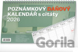 NOTIQUE Stolní kalendář Poznámkový daňový s citáty 2026