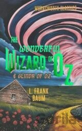 The Wonderful Wizard of Oz & Glinda of Oz