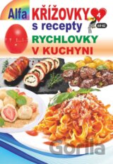 Křížovky s recepty 4/2025 - Rychlovky v kuchyni