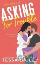 Asking For Trouble
