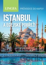 Istanbul a egejské pobřeží