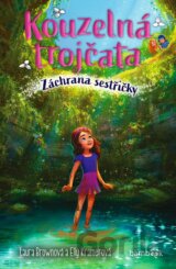 Kouzelná trojčata – Záchrana sestřičky