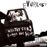 Everlast:  Whitey Ford Sings the Blues LP