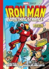 Iron Man: Something Strange! (A Mighty Marvel Team-Up)