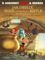 Asterix: Jak Obelix spadl do druidova kotle, když byl malý