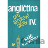 Angličtina pro jazykové školy IV.