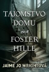 Tajomstvo domu na Foster Hille