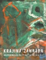 Krajina-zahrada, malířské reflexe přírodního řádu a  harmonie