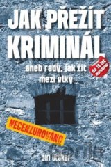 Jak přežít kriminál