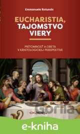 Eucharistia, tajomstvo viery