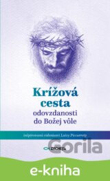 Krížová cesta odovzdanosti do Božej vôle