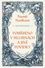 Pohřbeno v hlubinách a jiné povídky